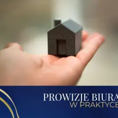 Prowizja za wynajem: Kto płaci i jak uniknąć ukrytych kosztów?