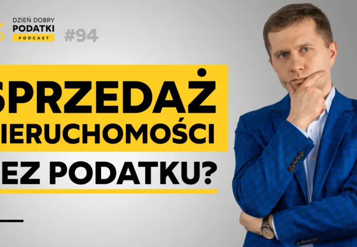 Sprzedaż nieruchomości: uniknij podatku! 5 lat i ulga mieszkaniowa