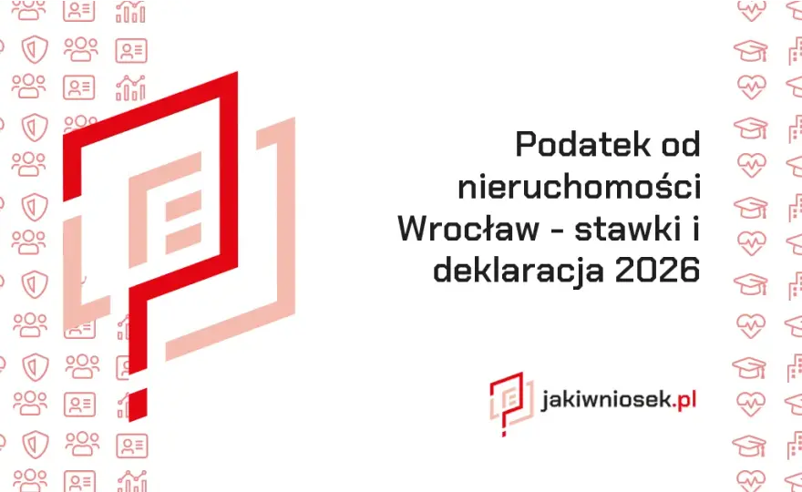 Podatek od nieruchomości Wrocław: Jak zgłosić? Kompletny przewodnik