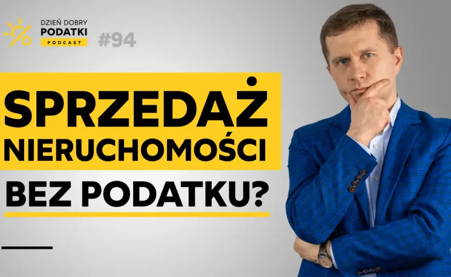 Sprzedaż nieruchomości: uniknij podatku! 5 lat i ulga mieszkaniowa